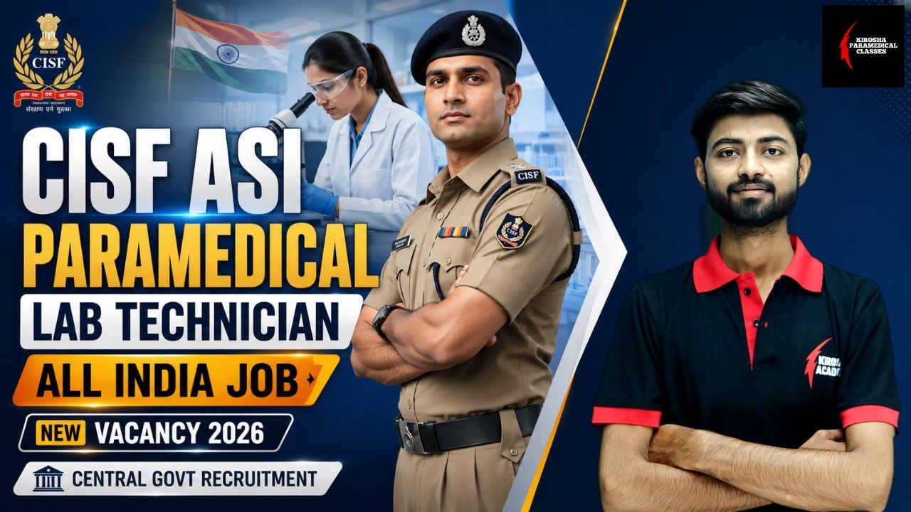 CISF ASI Paramedical Vacancy 2026 | Lab Technician Job | Eligibility, Salary & Selection Process