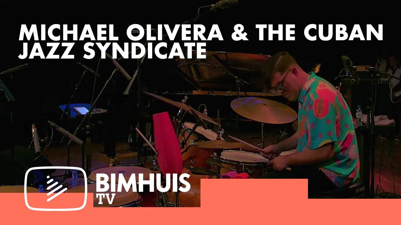 BIMHUIS TV Present: MICHAEL OLIVERA & THE CUBAN JAZZ SYNDICATE