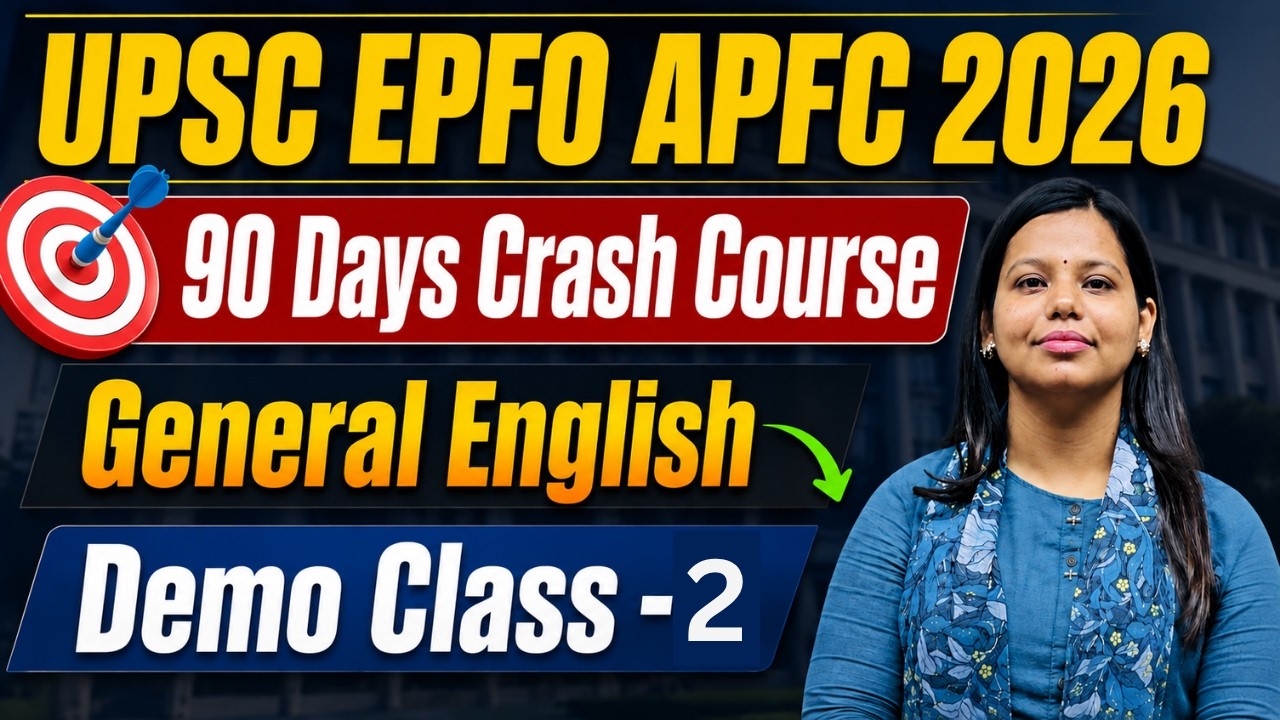 UPSC EPFO APFC 2026 🔥 | 90 Days Crash Course | General English | Demo Class 2 | Complete Preparation