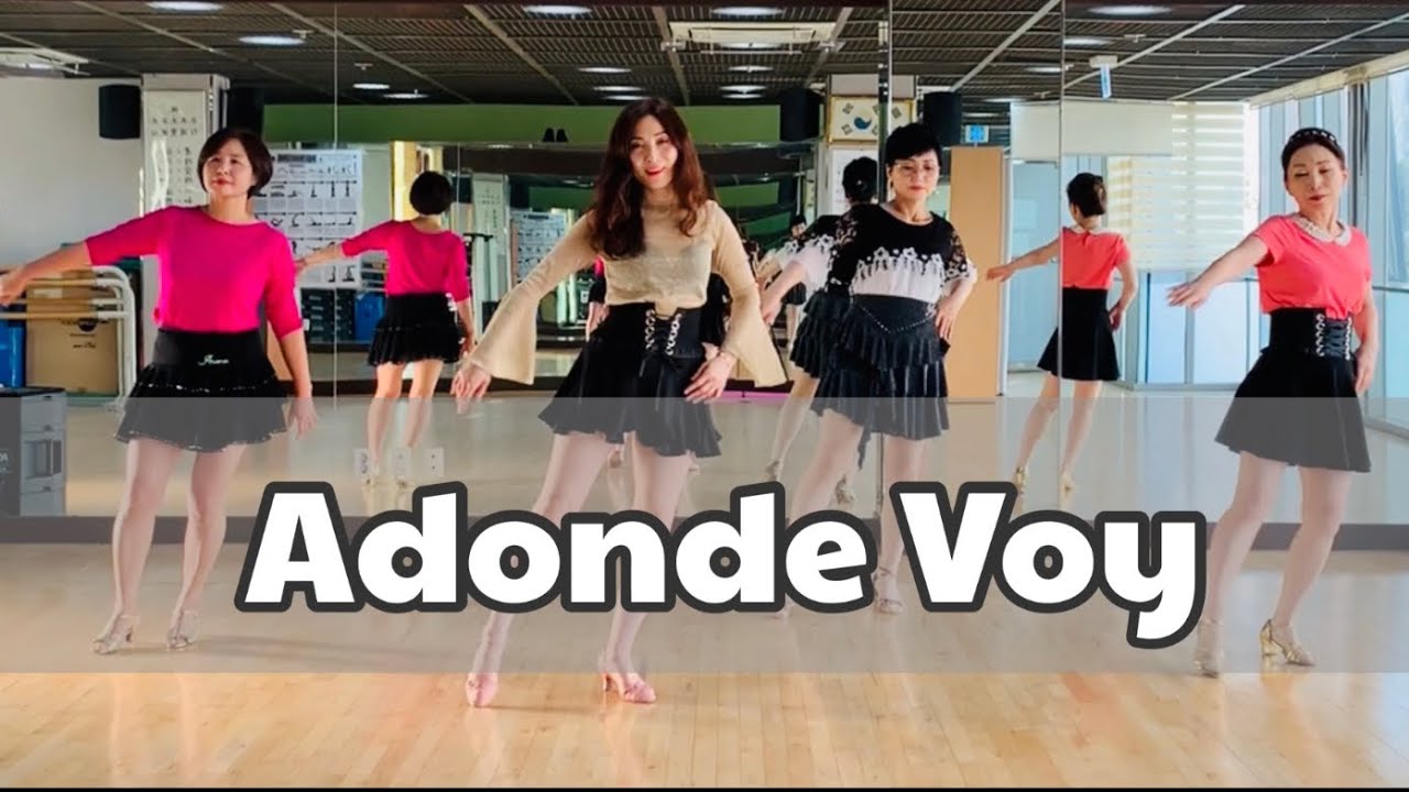 Adonde Voy line dance(Improver) Juliet Lam, USA (Sept 25, 2011)