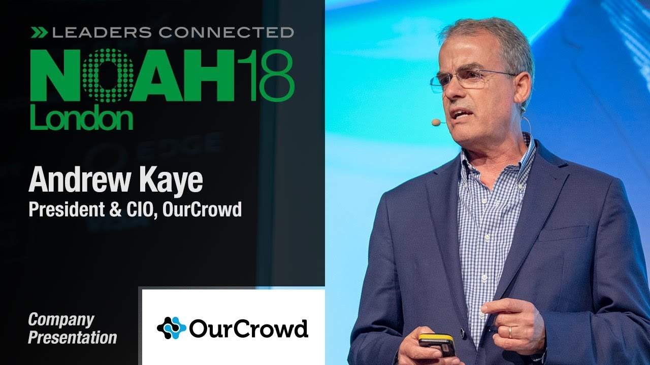 Andrew Kaye, OurCrowd - NOAH18 London