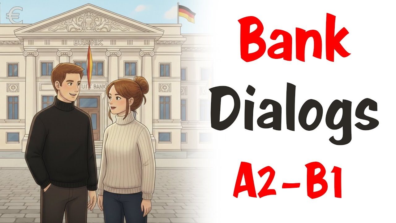 German Dialogs at the Bank 🏦 | In der Bank Deutsch