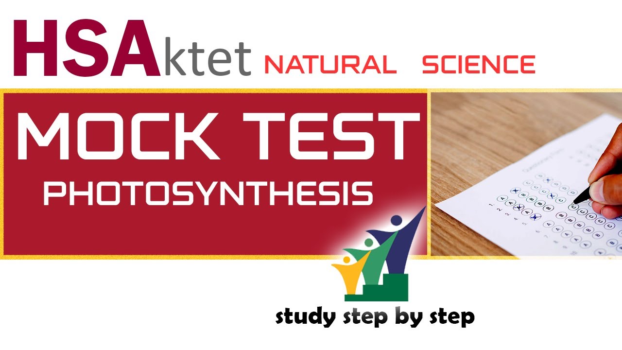 HSA NATURAL SCIENCE      MOCK  TEST    PHOTOSYNTHESIS