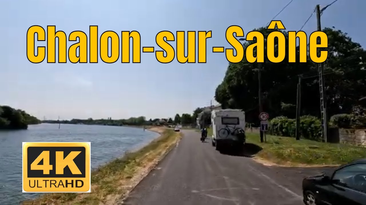 Chalon-sur-Saône 4k - Driving- French region