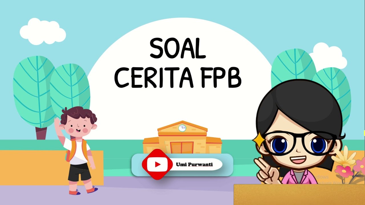 Soal Cerita FPB II Matematika Kelas 4