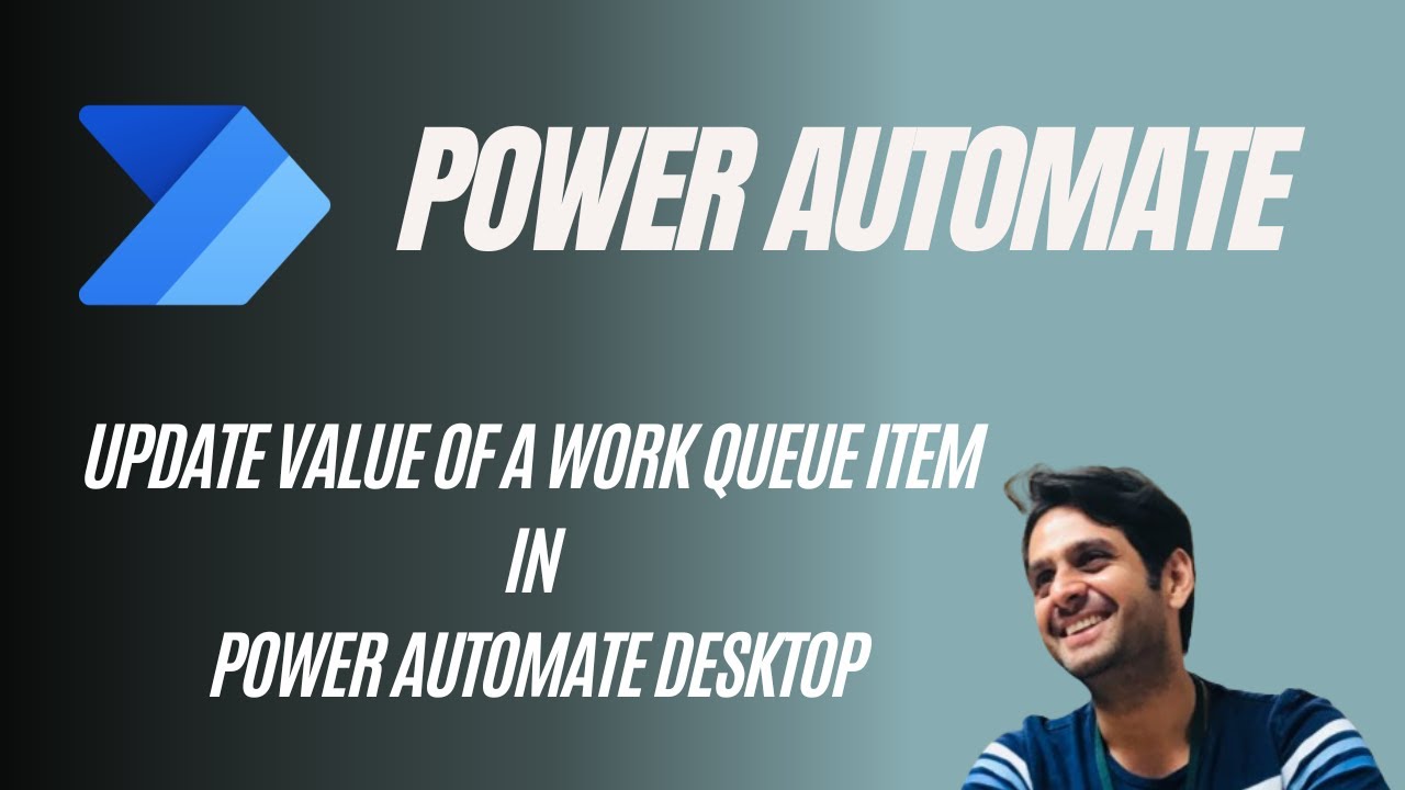 How to update value of a work queue item in power automate desktop?