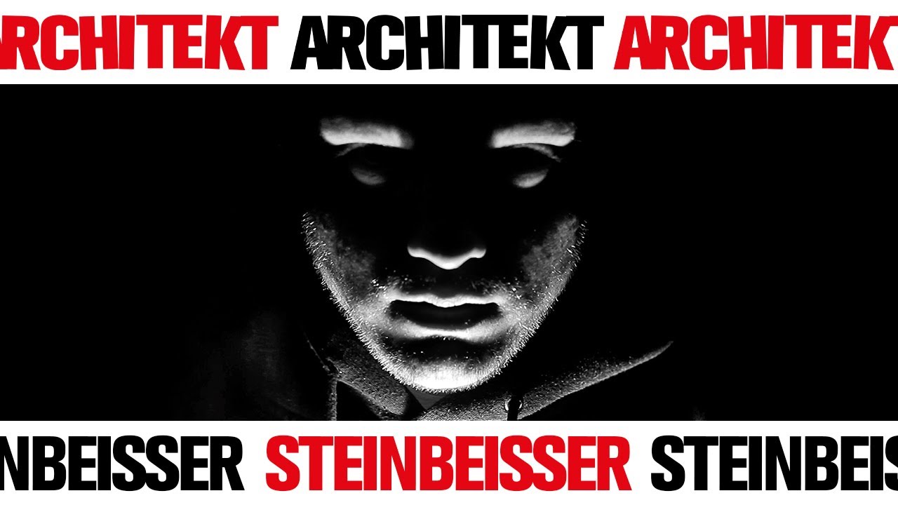 Architekt - Steinbeisser [Beat Smeezy] (Official Music Video)