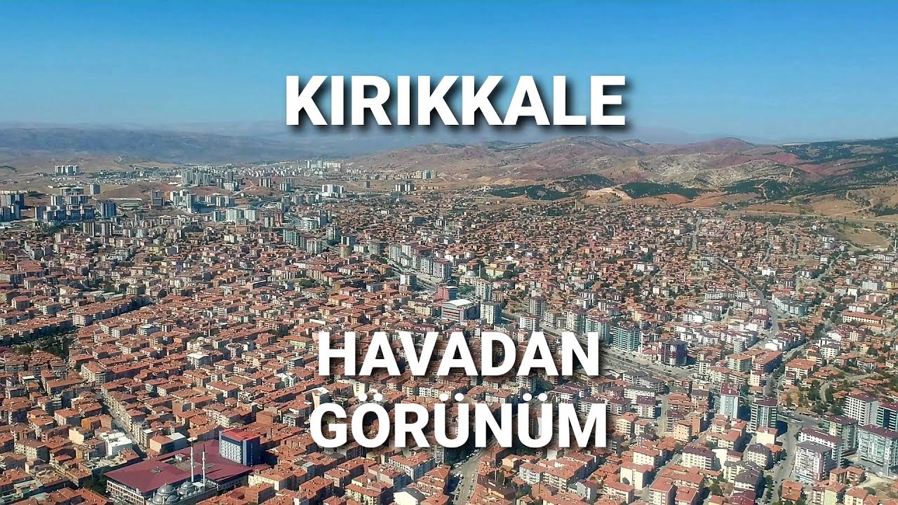 KIRIKKALE MERKEZ HAVADAN GÖRÜNÜM(DRONE ÇEKİMİ)