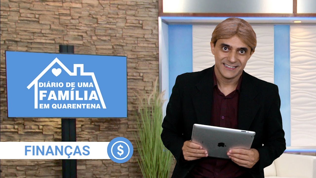 DIARIO de uma FAMILIA em QUARENTENA - FINAN&Ccedil;AS