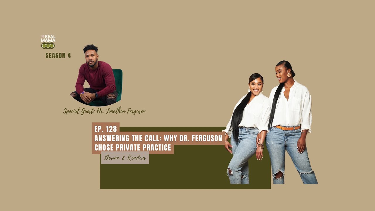 EP. 128 Answering the Call: Why Dr. Ferguson Chose Private Practice