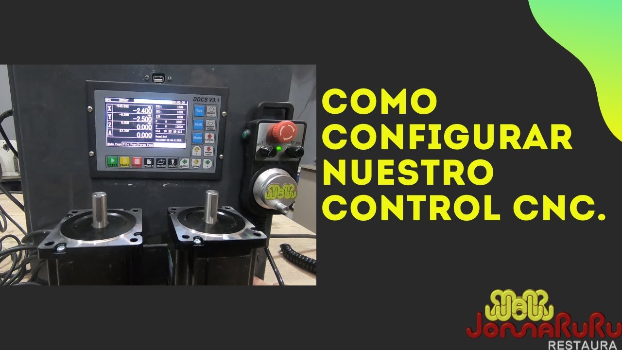 Como configurar nuestro control CNC