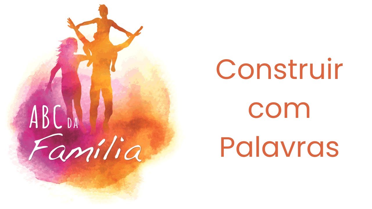 ABC da Família – Construir com Palavras