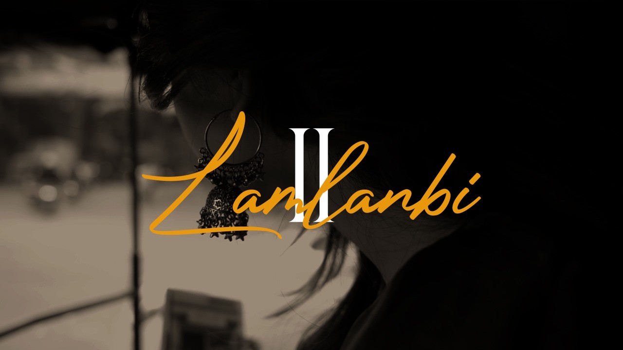 LAMLANBI (Chapter - II) Official MV.