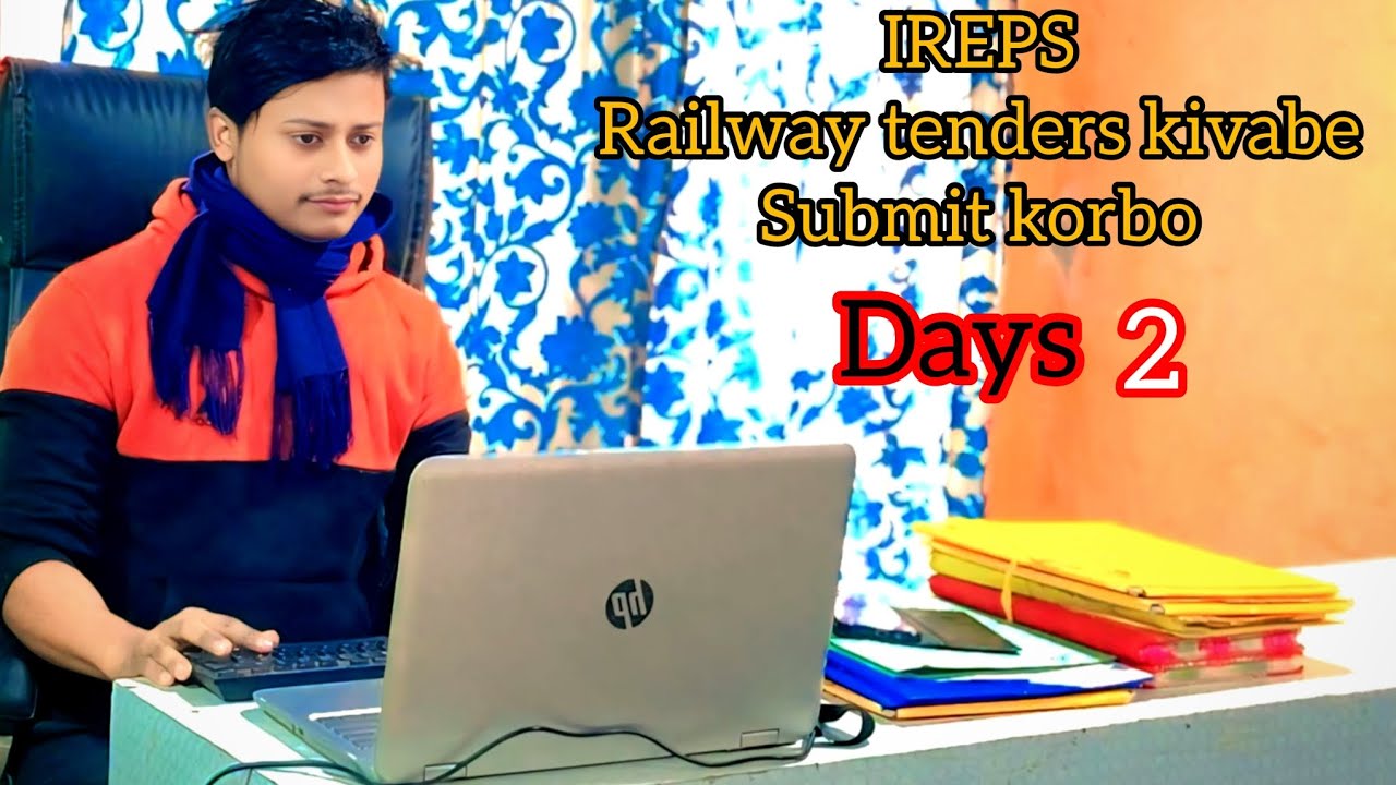 (DAYS 2) IREPS RAILWAY টেন্ডার কিভাবে সাবমিট করবে Online এ দেখে আসো| #officialvideo2026 