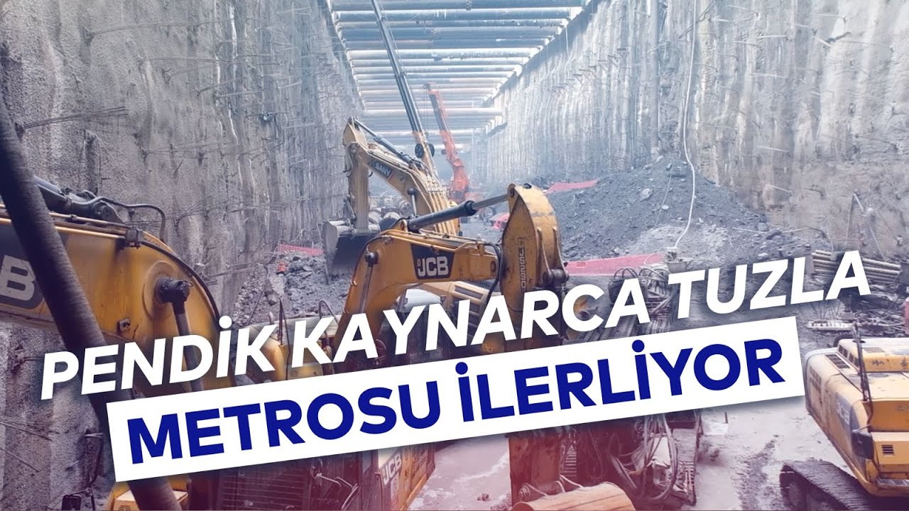 PENDİK KAYNARCA TUZLA METROSU İLERLİYOR