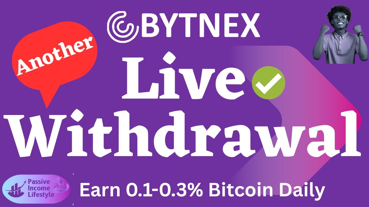 Bytnex - Another Live Withdrawal