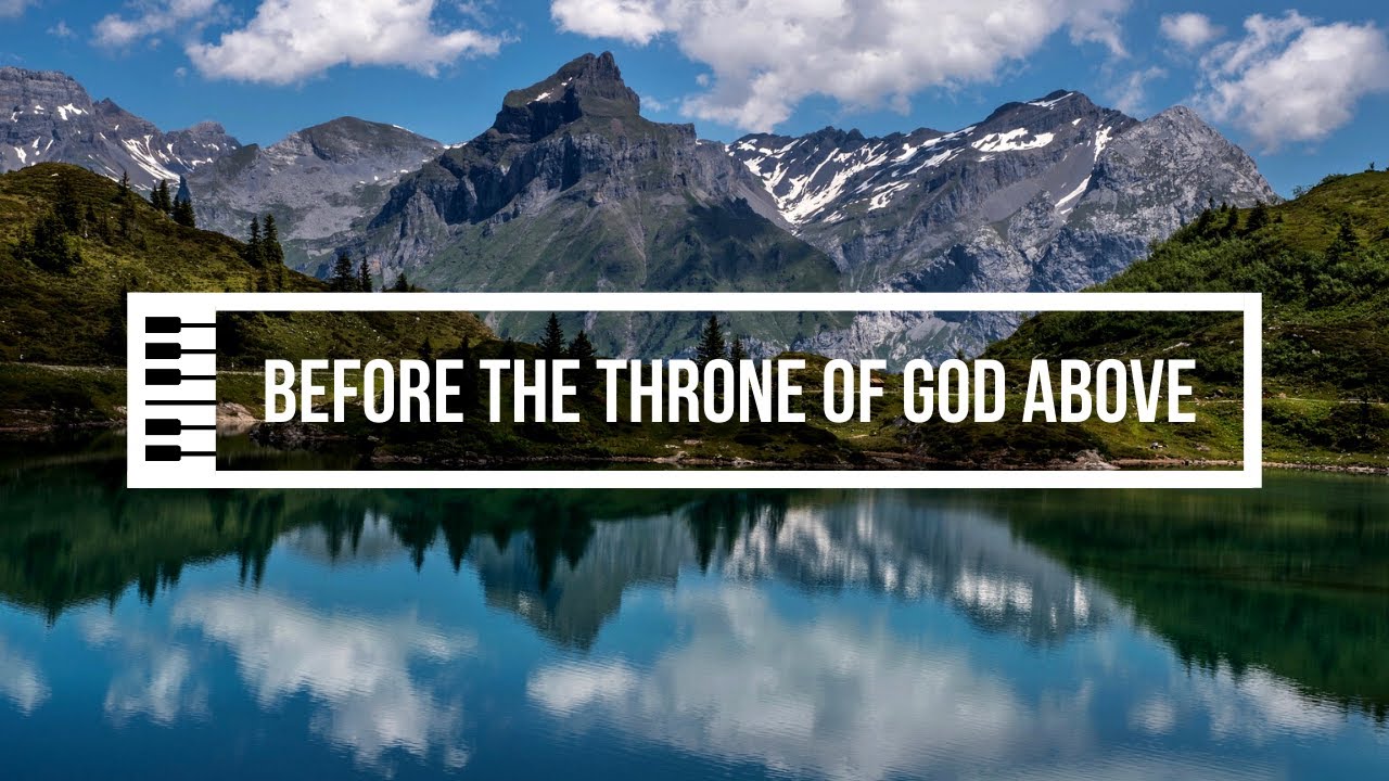 Before The Throne Of God Above | Piano
