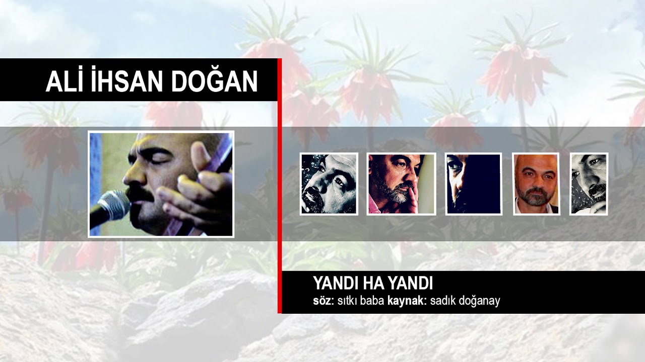 ALI IHSAN DOGAN - Yandı ha yandı (Official Music Video © 2019)