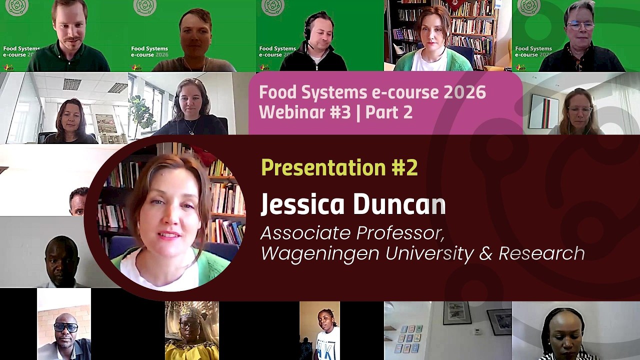 Third Webinar | Par 2 – Presentation #2 | 2026 Food Systems e-course