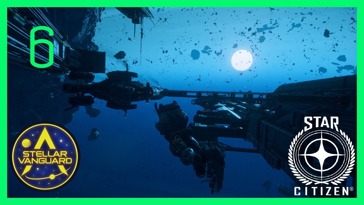 Star Citizen: Stellar Vanguard – F006:🚀Nyx geht mehr...!🛰 [Let‘s Play – Gameplay Deutsch]