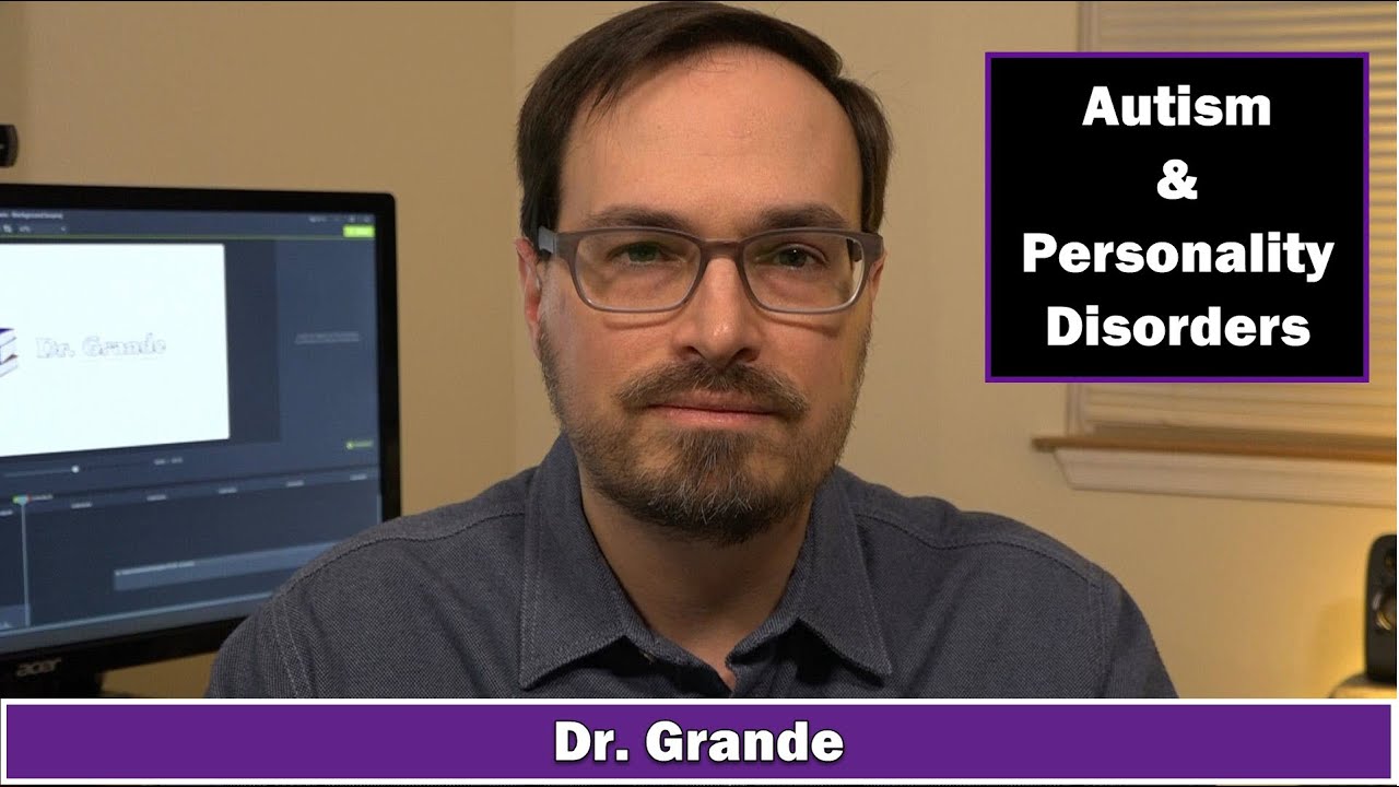 Autism Spectrum Disorder and Personality Disorders