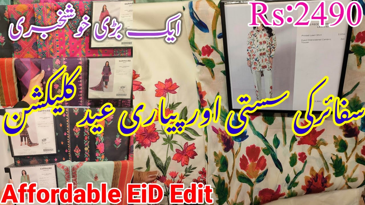Sapphire Unstitched Eid Collection 2024 | Sapphire Affordable Eid Collection 2024 |Sapphire Eid Edit