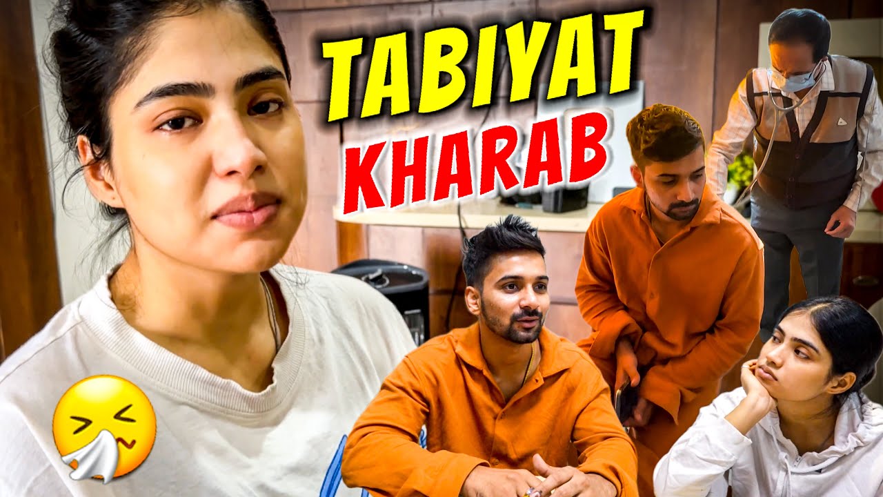 Dono ki hi hui achanak tabiyat kharaab