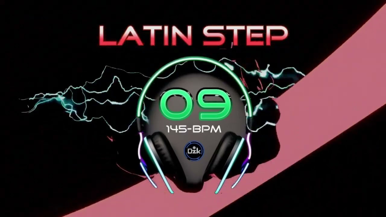 LATIN STEP 09  - 145 BPM - 60 MINS