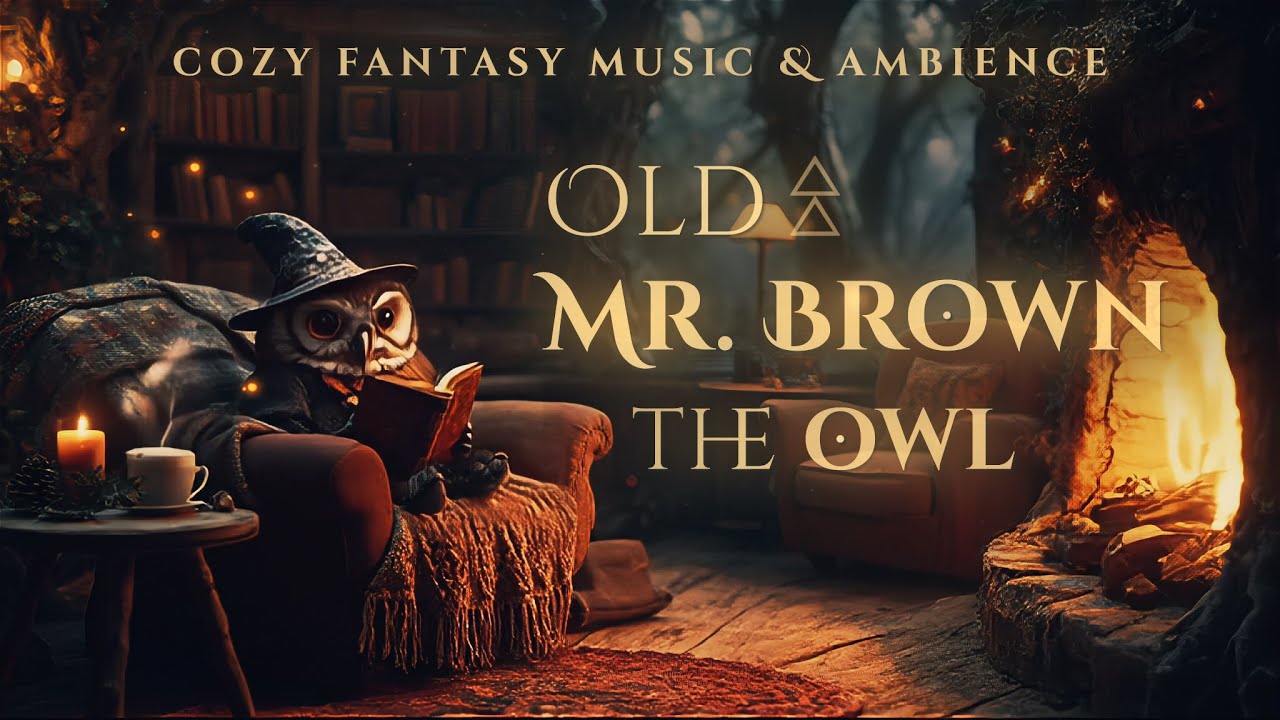 Old Mr. Brown the Owl in the Cozy Hollow • Forest Library Ambience & Fantasy Music • Fireplace Sound