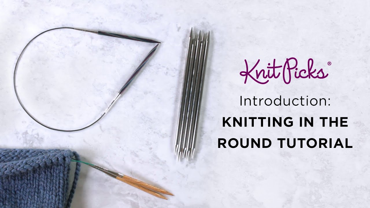 Learn Knitting in the Round - Introduction