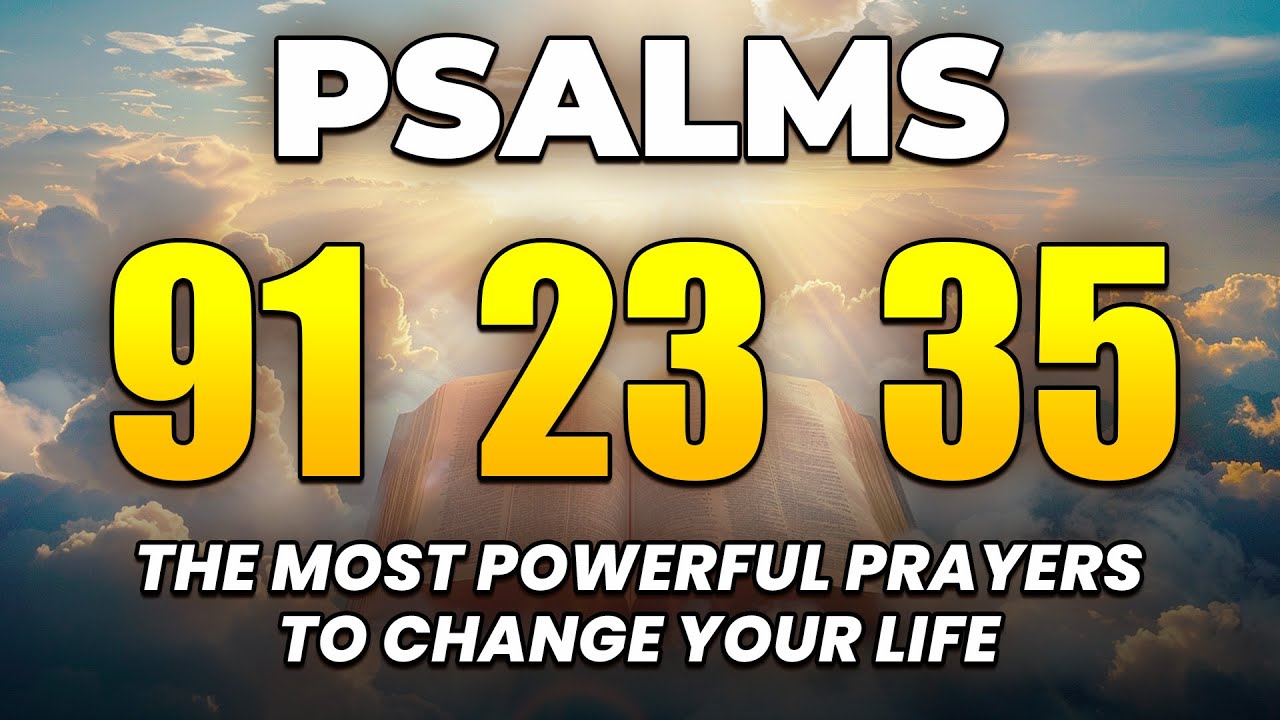 [🙏NIGHT PRAYER!] PSALM 23 PSALM 91 PSALM 35 THE MOST POWERFUL PRAYERS TO CHANGE YOUR LIFE