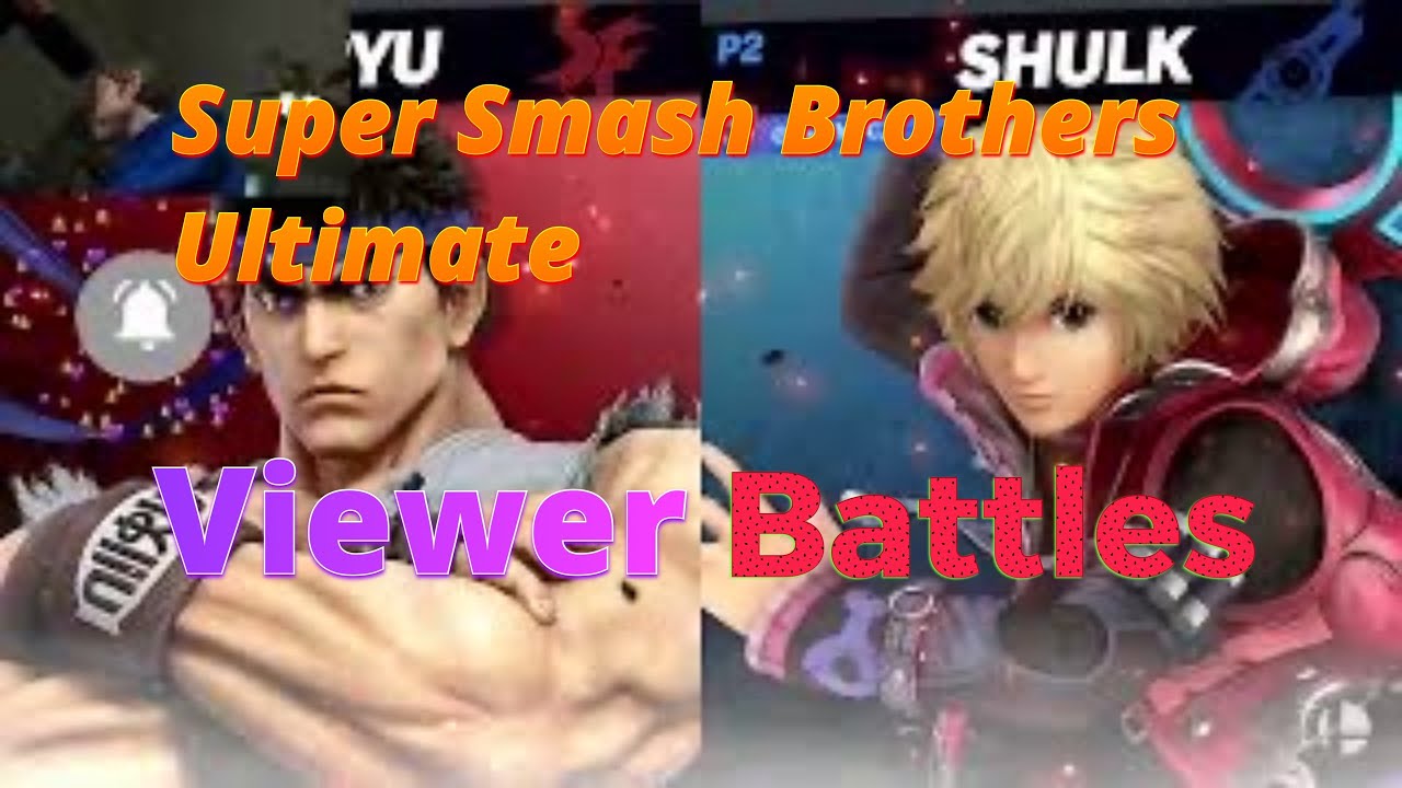 Super Smash Brothers Ultimate - Viewer Battles  LIVE {153}