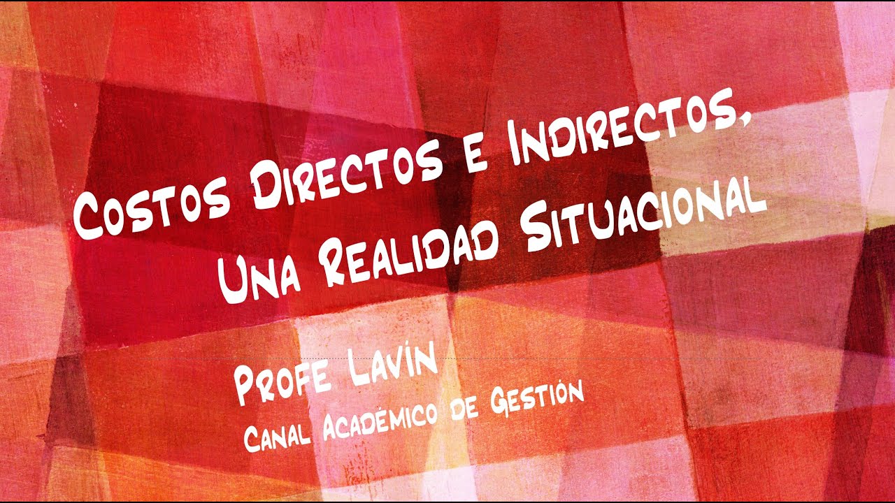 ✅ Costos DIRECTOS y Costos INDIRECTOS ▶️ CÓMO DIFERENCIARLOS ✅