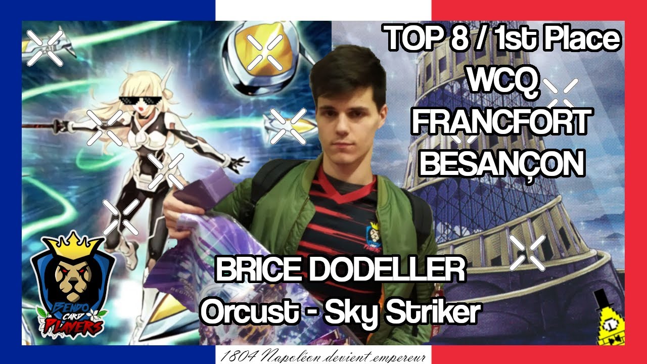 WCQ Besançon et Francfort 1ère place et top 8 - Orcust Sky Striker - Brice Dodeller