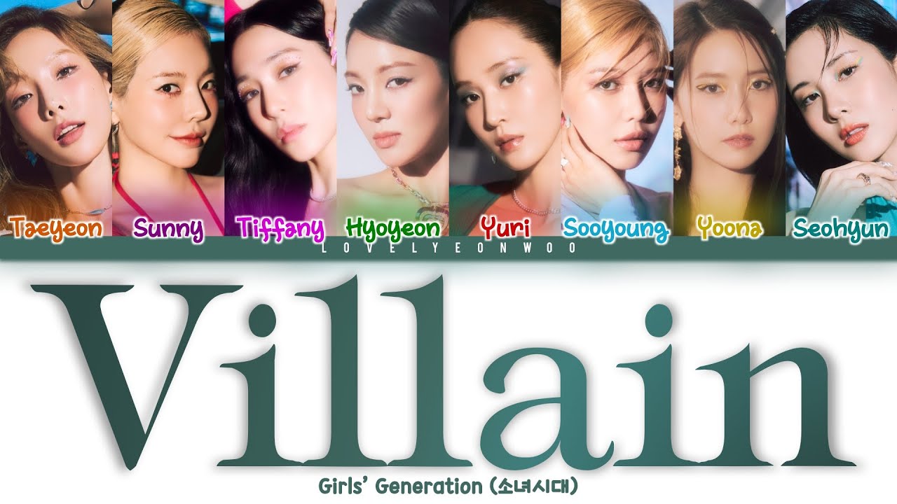 Girls' Generation (소녀시대) – Villain Lyrics (Color Coded Han/Rom/Eng)