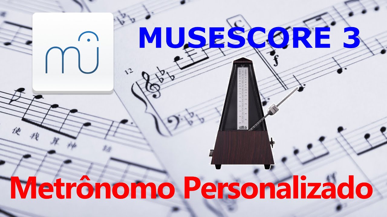 Musescore: Metrônomo Personalizado