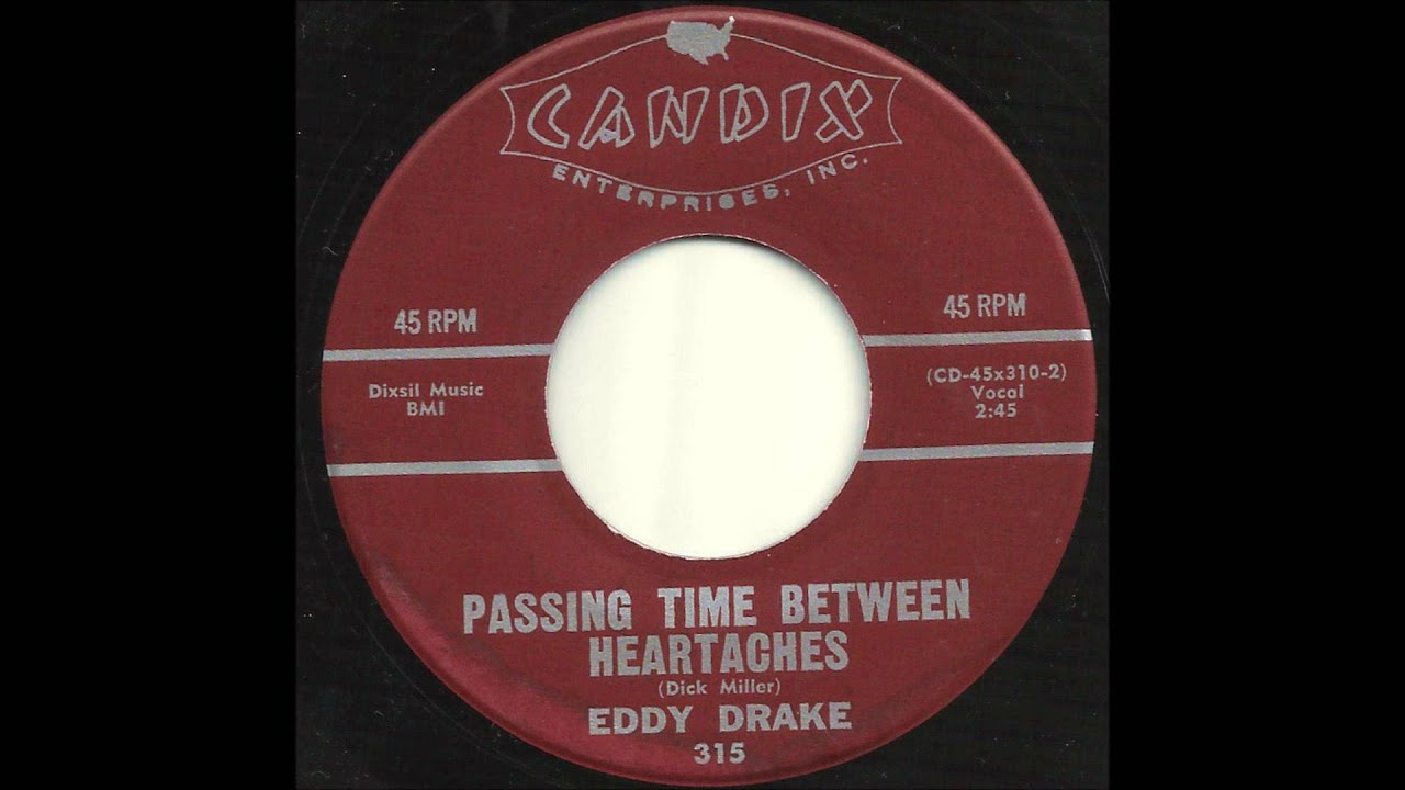 Eddy Drake - Passing Time Between Heartaches