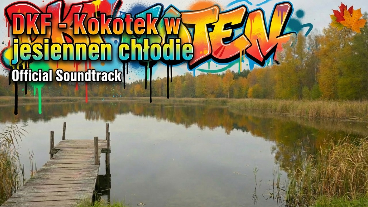 Zimno, wiatr i... TAKIE Ryby?! 🥶 DKF - Kokotek w Jesiennym Chłodzie (Oficjalny Utwór)