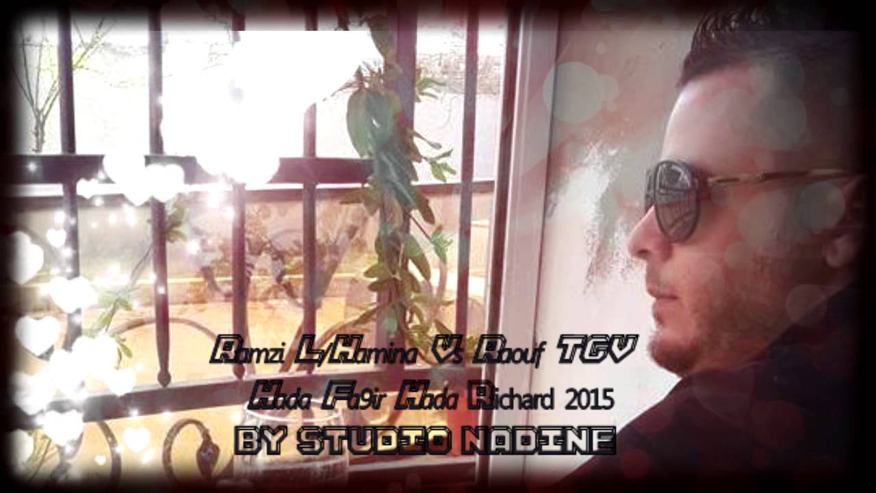 RAMZI HAMINA NEW 2015 HADA FAKIR HADA RICHARD