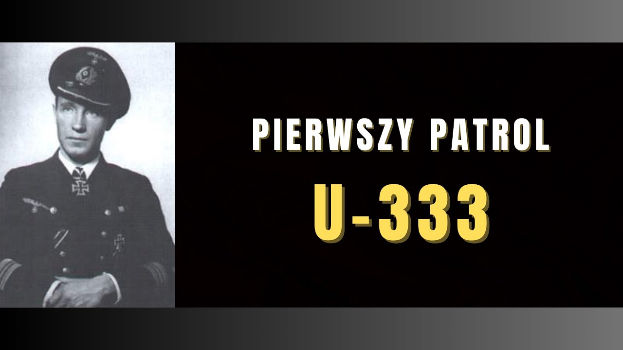 II wojna światowa: U-333 i kulisy pierwszego patrolu bojowego Petera-Ericha Cremera.