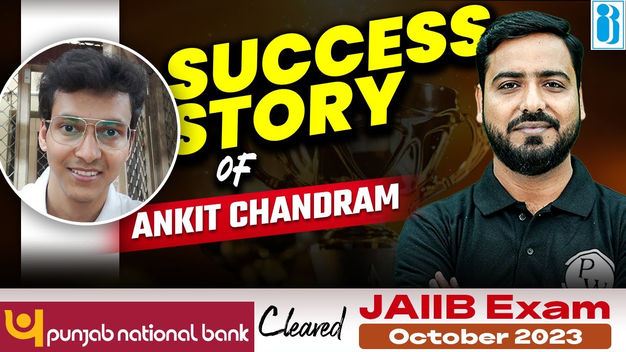 Success Story of Ankit Chandram Cleared JAIIB Exam 2023 | JAIIB Topper Tips | JAIIB Topper Interview