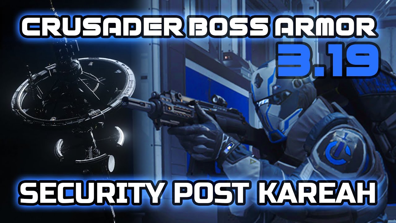 Crusader Boss Armor at Security Post Kareah 3.19 in STAR CITIZEN