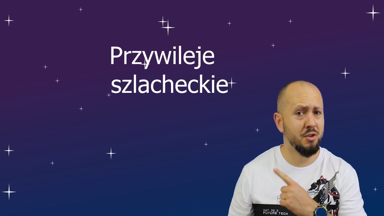 Przywileje szlacheckie. Ogarnijmy to razem!