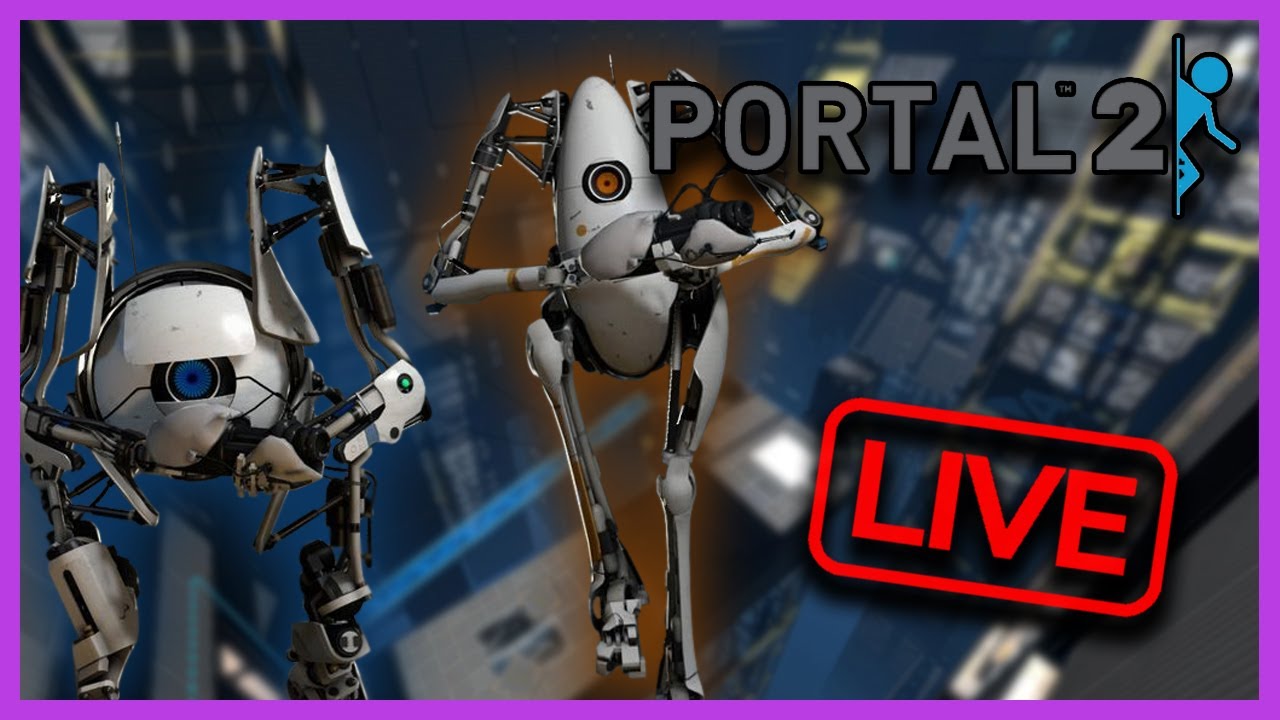 🔴Live!🔴 - Fun With Portals! | Portal 2 w/ @NSeags