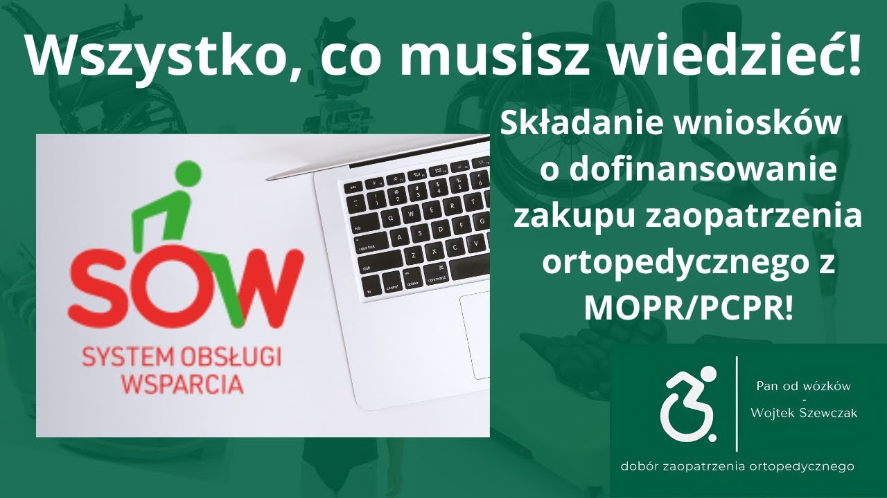 Jak złożyć wniosek (np. na wózek i poduszkę) w systemie SOW? Poradnik krok-po-kroku!