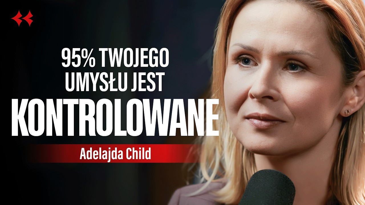 Dlaczego Twoje decyzje nie są Twoje? Przeprogramuj swój mózg - Adelajda Child