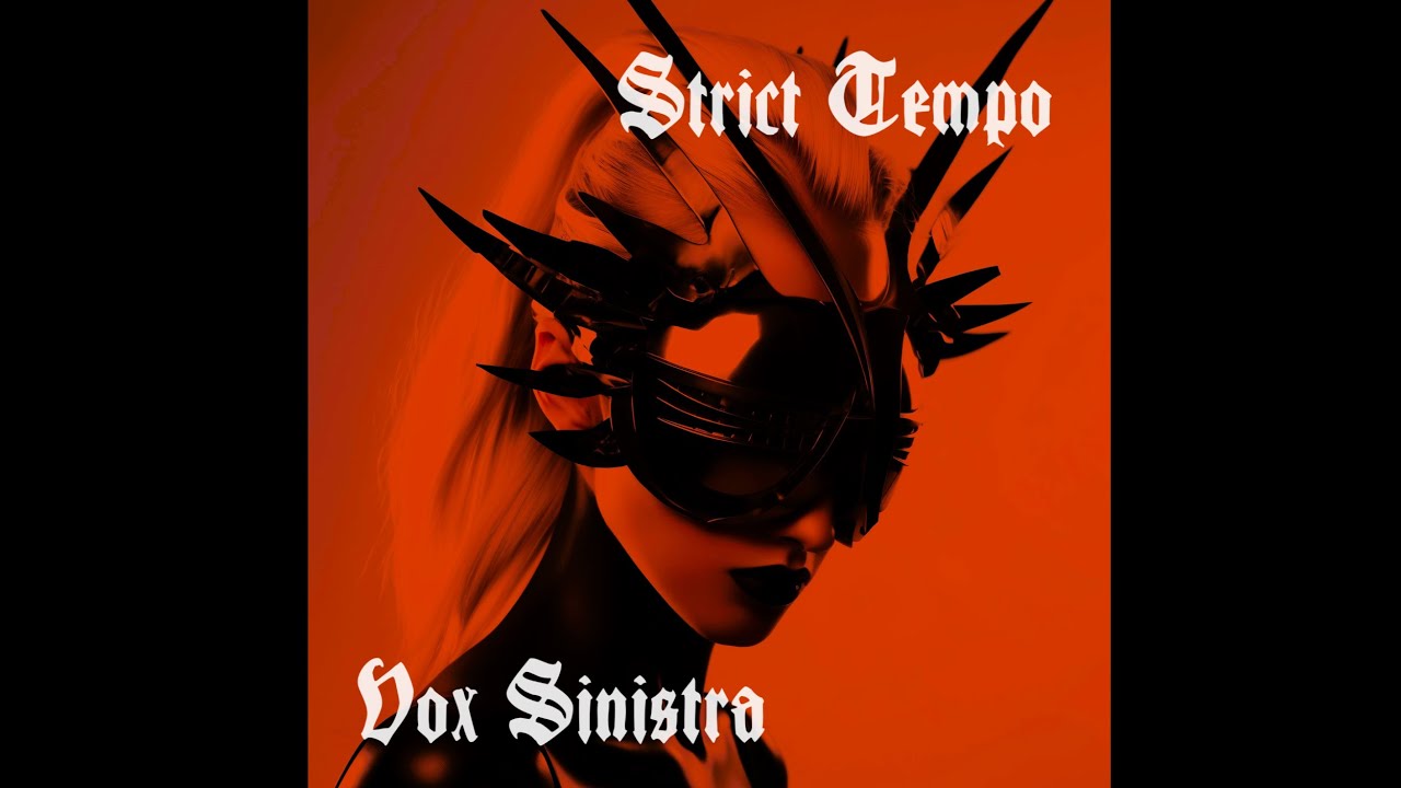 Vox Sinistra - Strict Tempo Cyberpunk Fairytale Halloween 2023 (EBM, Darkwave, Electro, Dark Disco)