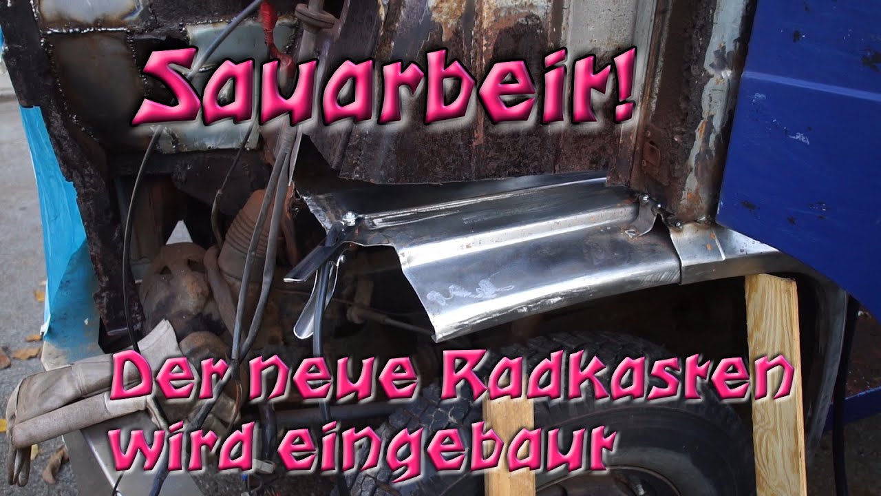 Ein Oldtimer bekommt neue Bleche part 8, der neue Radkasten. WOW!