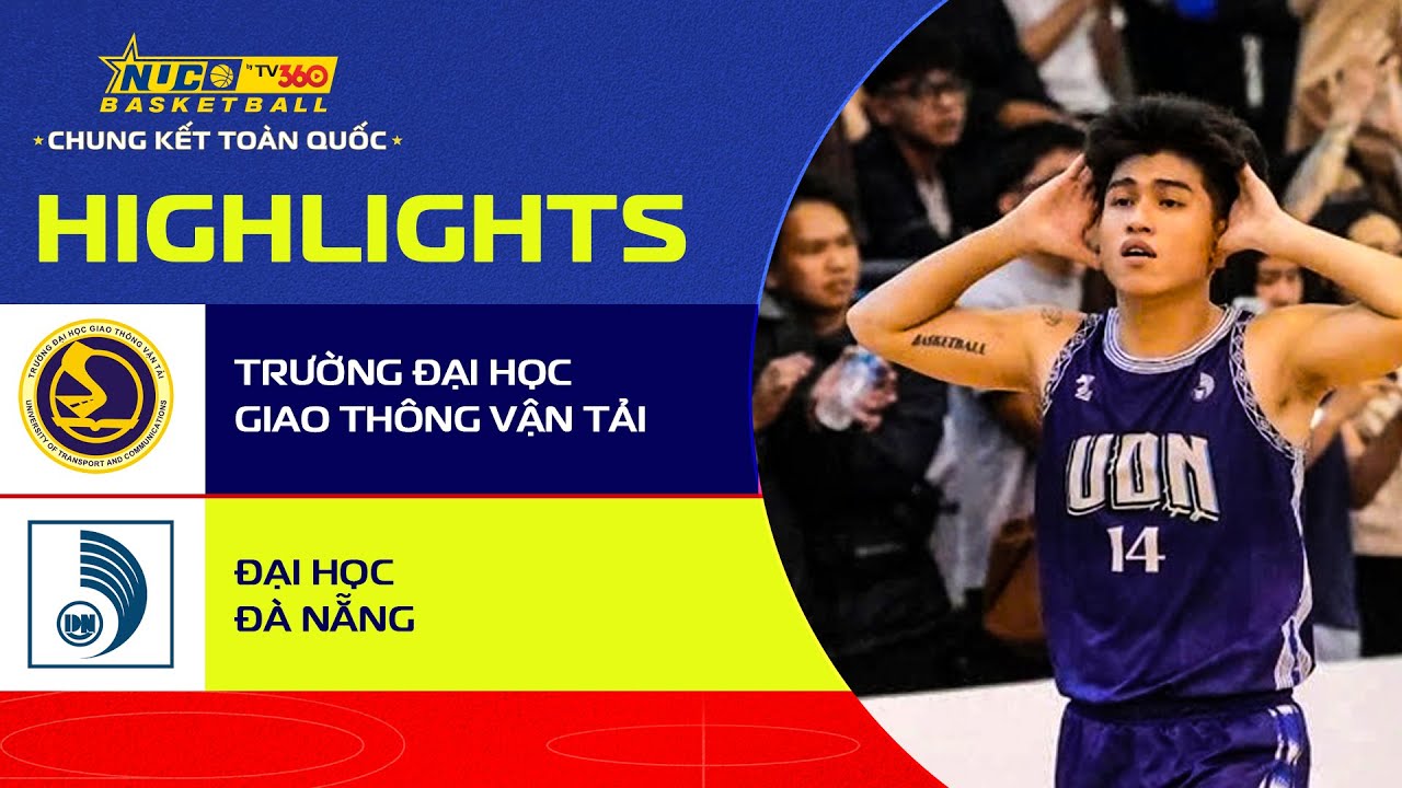 HIGHLIGHTS I CHUNG KẾT NAM I Tr. ĐH GIAO THÔNG VT vs ĐH ĐÀ NẴNG I VCK GIẢI BÓNG RỔ SVTQ NUC 2025