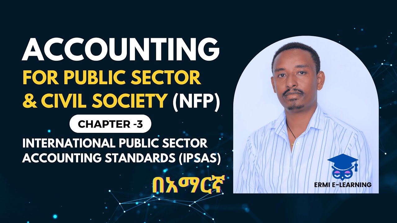 International Public Sector Accounting Standards #IPSAS | Chapter 3